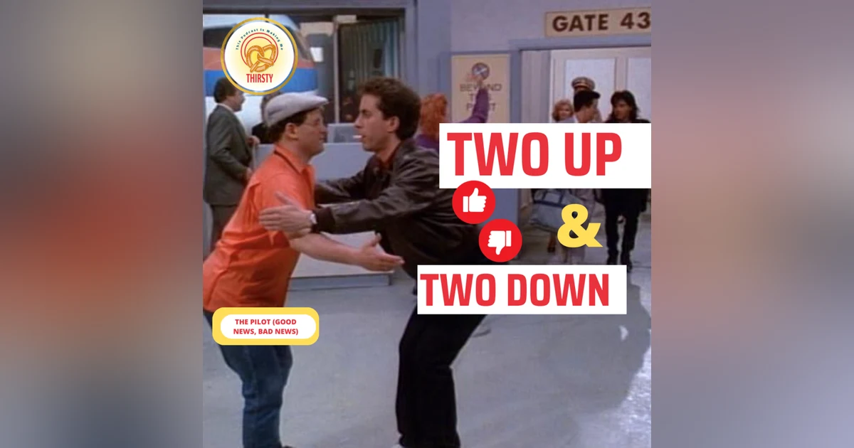 Seinfeld Podcast | Two Up and Two Down | The Pilot (Good News, Bad News)