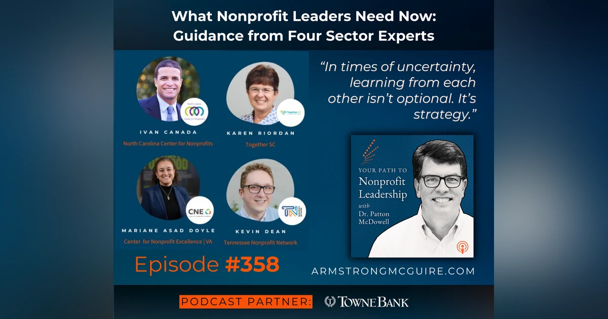 358: What Nonprofit Leaders Need Now: Guidance from Four Sector Experts