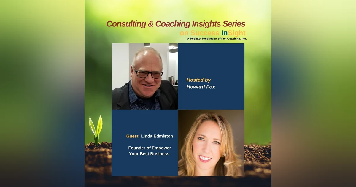 Linda Edmiston, Founder of Empower Your Best Business