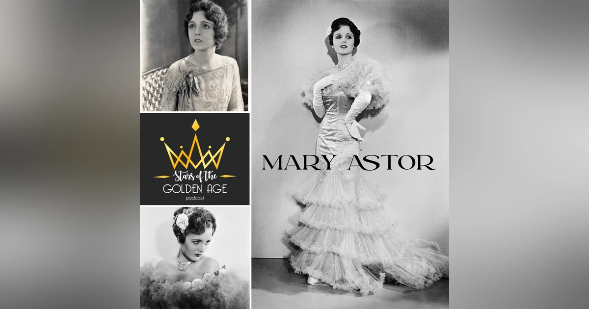 Mary Astor (and her scandalous diaries!) PART ONE