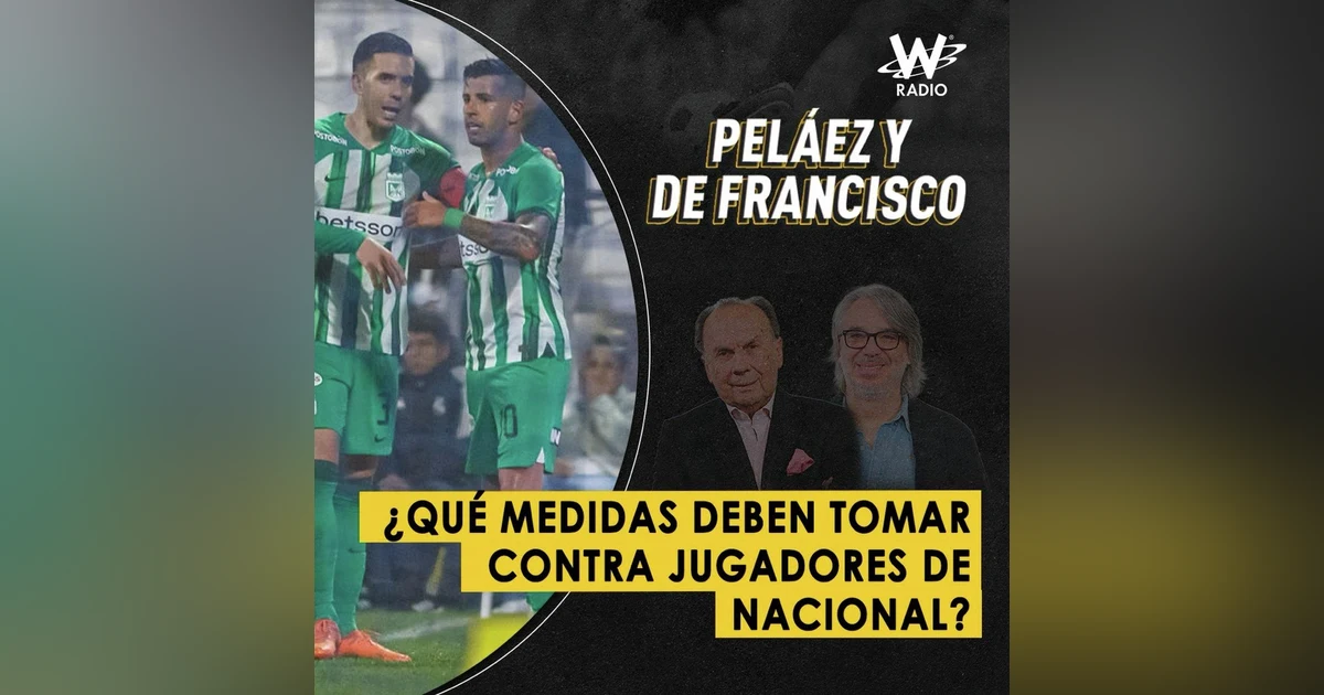 ¿Qué medidas deben tomar contra jugadores de Nacional?