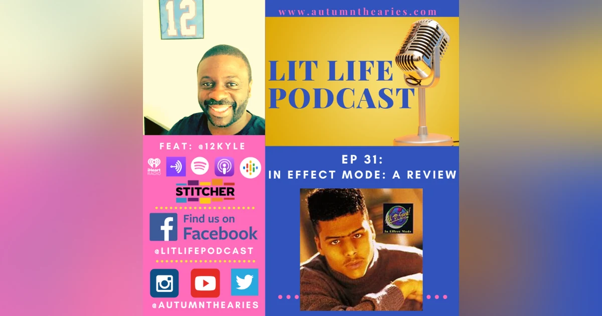 EP 31: In Effect Mode: A Review