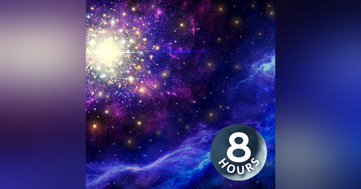 Cosmic White Noise for Sleep & Relaxation | 8 Hour