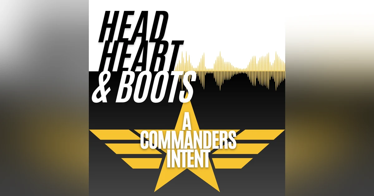 Ep 63 - "A Commander's Intent"