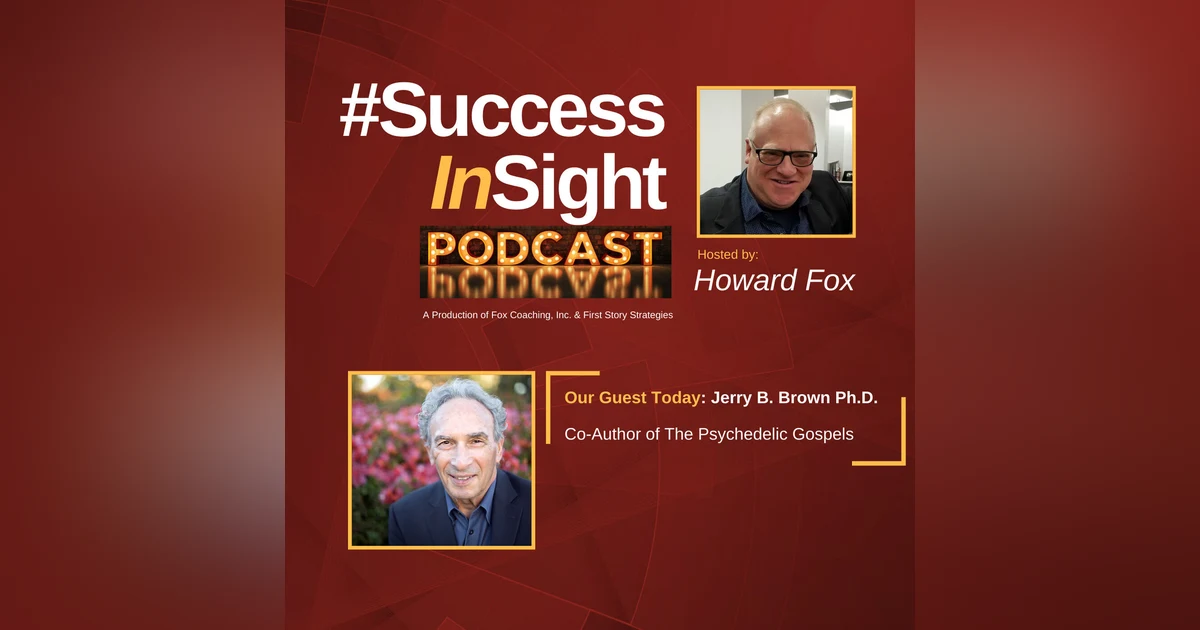 Jerry B. Brown Ph.D., Co-Author of The Psychedelic Gospels