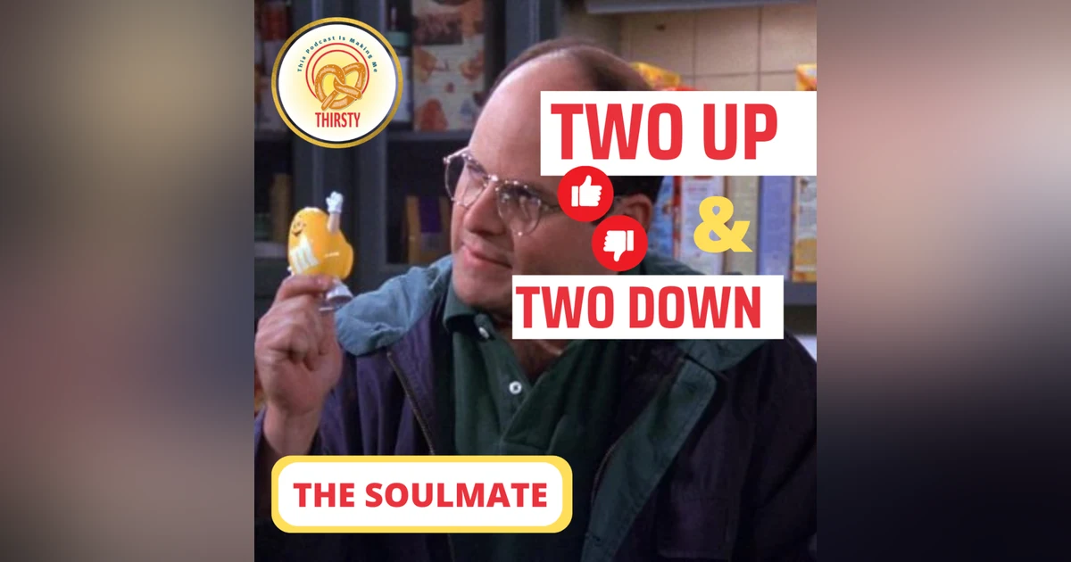 Seinfeld Podcast | Two Up and Two Down | The Soulmate