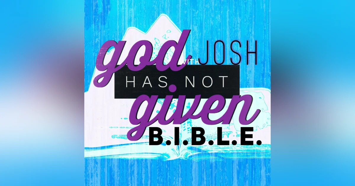 B.I.B.L.E. with Josh
