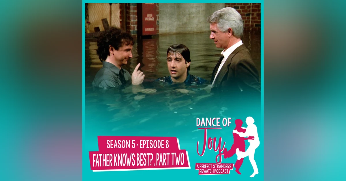 Father Knows Best?, Part Two - Perfect Strangers S5 E8