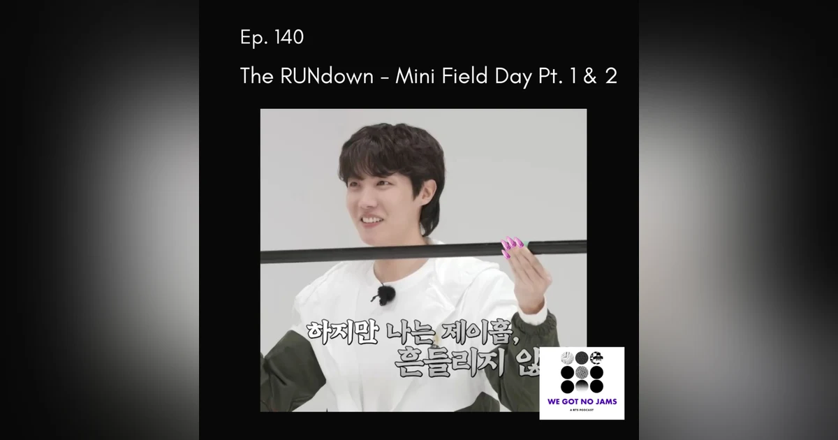 140. The RUNdown - Mini Field Day Pt. 1 & 2