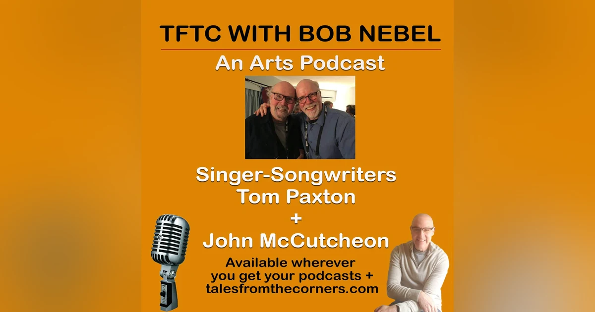 Singer-Songwriters Tom Paxton And John McCutcheon