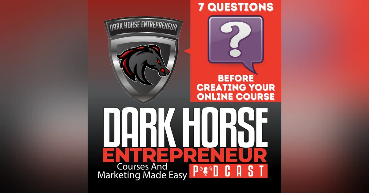 EP 386 7 Questions to Ask Before Creating an Online Course