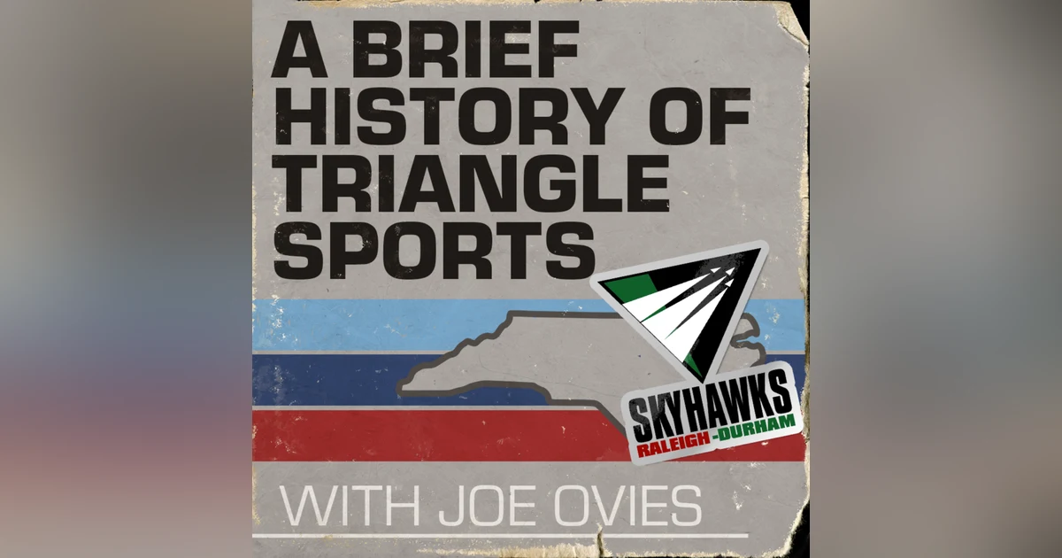 Skyhawks E2 | How close did Raleigh come to getting an NFL team?