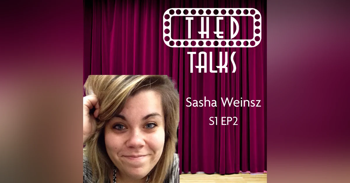 1.2 A Conversation with Sasha Weinsz