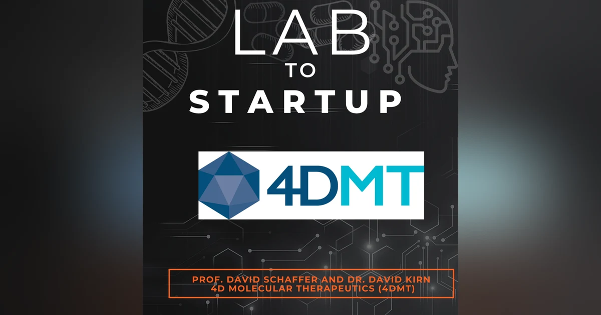 4DMT- Gene therapy company that customizes AAV vectors to target specific tissues associated with the underlying diseases.