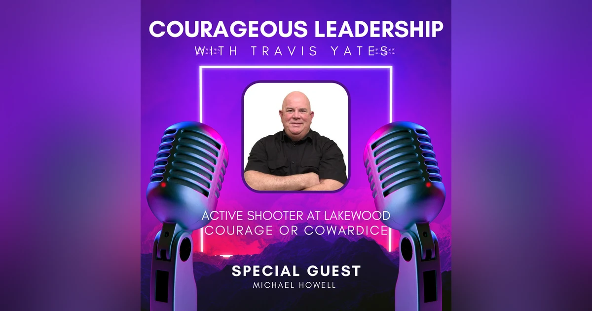 Fight or Freeze: Active Shooter Response with Michael Howell
