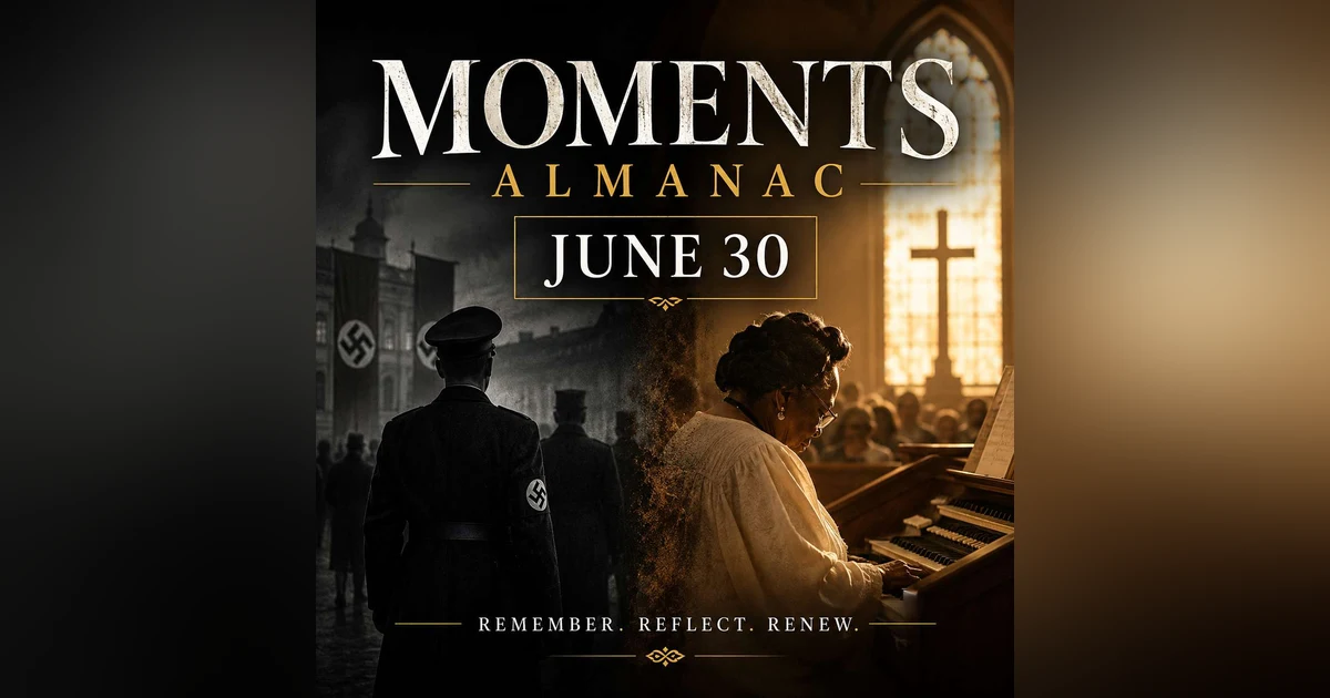June 30, 2026 | Moments Almanac | Alberta