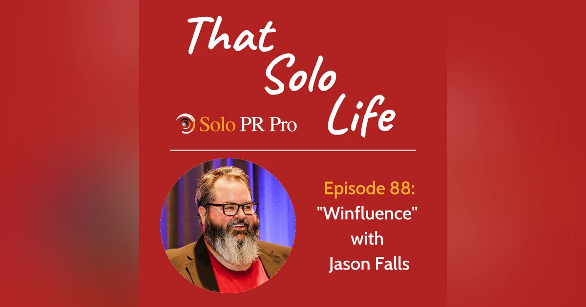 Episode 88: “Winfluence” with Jason Falls