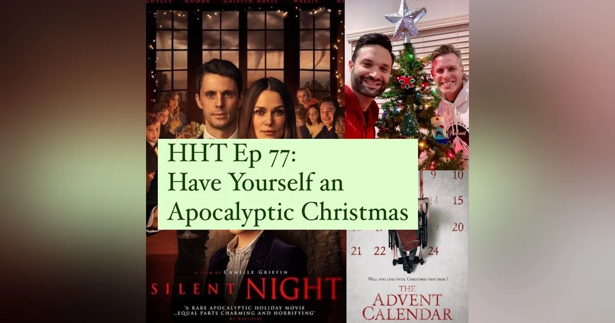Ep 77: Have Yourself an Apocalyptic Christmas