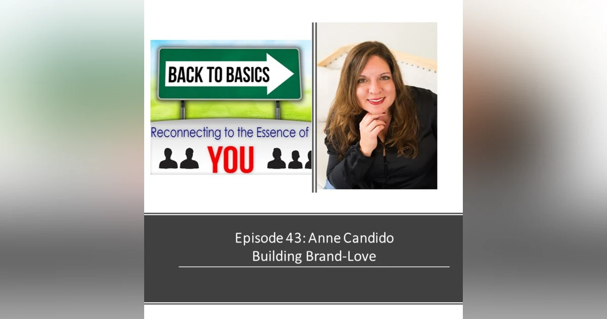 E43 Anne Candido- Building Brand-Love