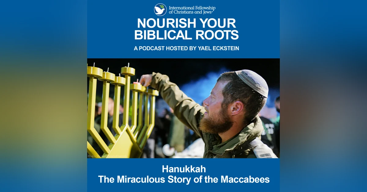 Hanukkah—The Miraculous Story of the Maccabees