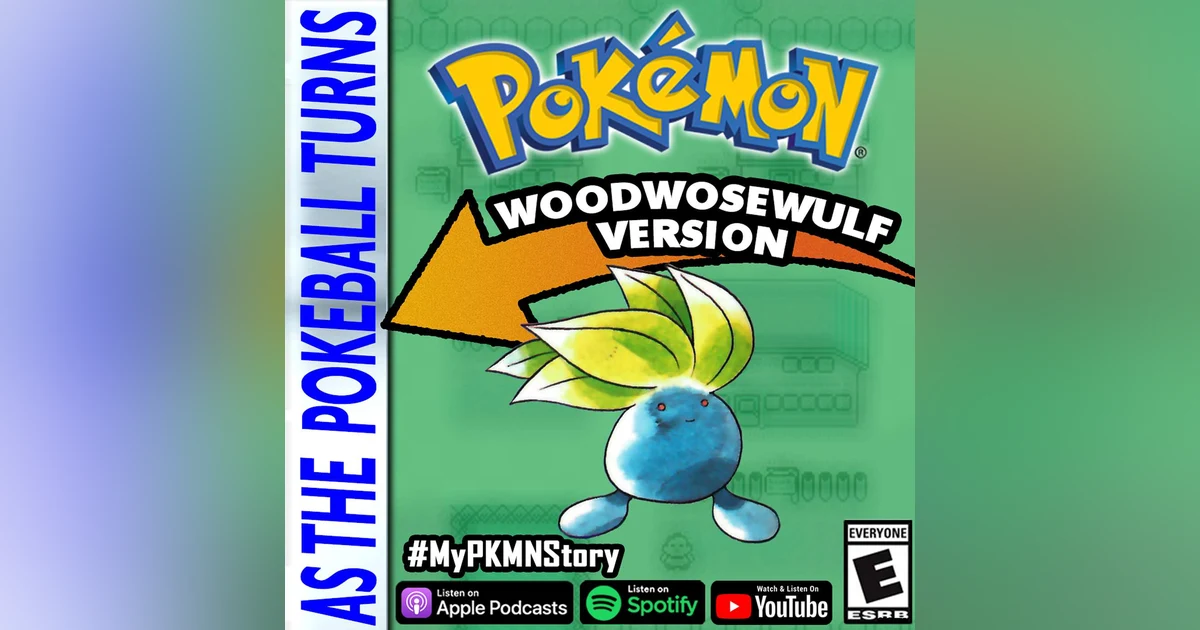 "Mapping Your Oddish Adventures" ft. WoodWoseWulf | TRAINER'S EYE #42