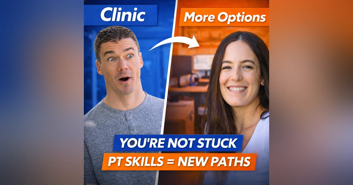 You’re Not Stuck: Rethinking Your PT Career