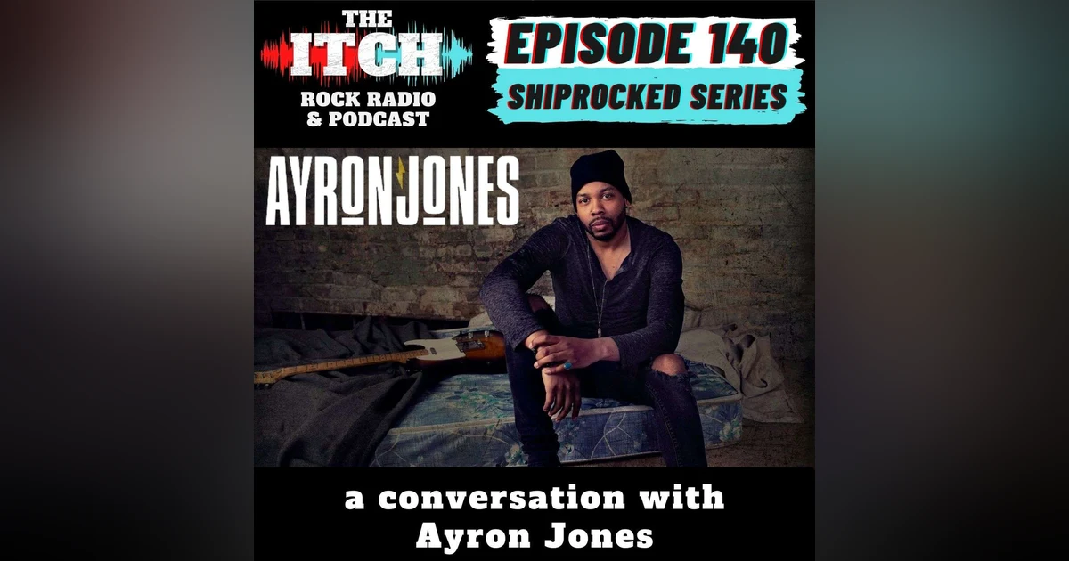 E140 A Conversation with Ayron Jones