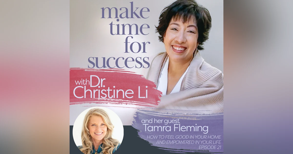 How to Feel Good in Your Home and Empowered in Your Life with Tamra Fleming