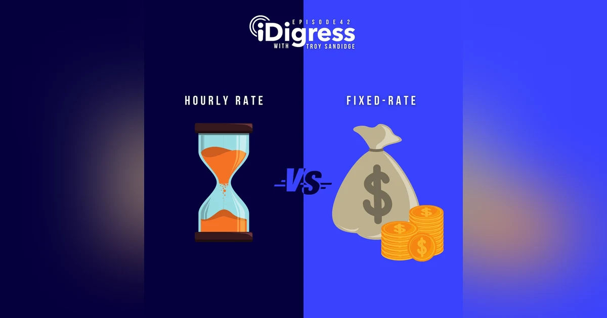 42. Hourly Rates vs Project Pricing: Charge For Value For Results Instead For Time. How To Position Your Price For Exponential Growth Next Year.