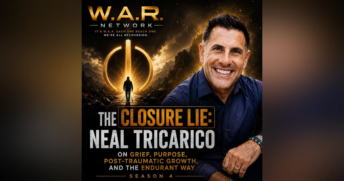 The Closure Lie: Neal Tricarico on Grief, Purpose, Autism & Post-Traumatic Growth