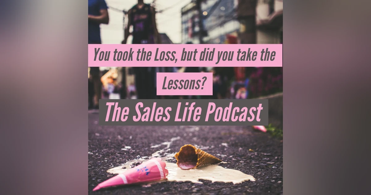 586. You took the Loss, but did you take the Lessons?