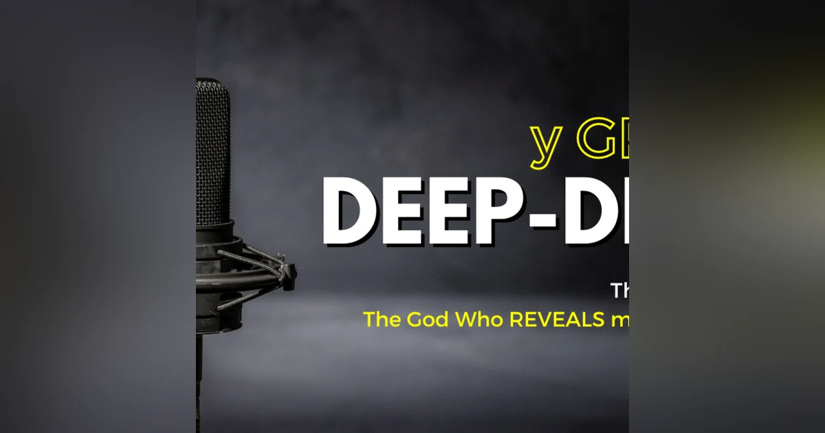 Daniel 2 - The God Who REVEALS mysteries
