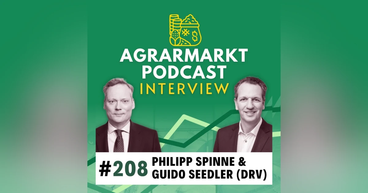 #208 🌾 Dieselpreise auf Allzeithoch und DRV-Ernte-Deepdive mit Guido Seedler & Philipp Spinne