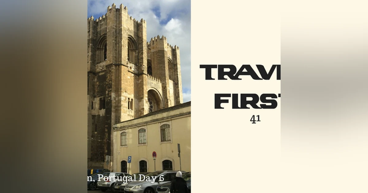 41: Lisbon, Portugal - Day 6