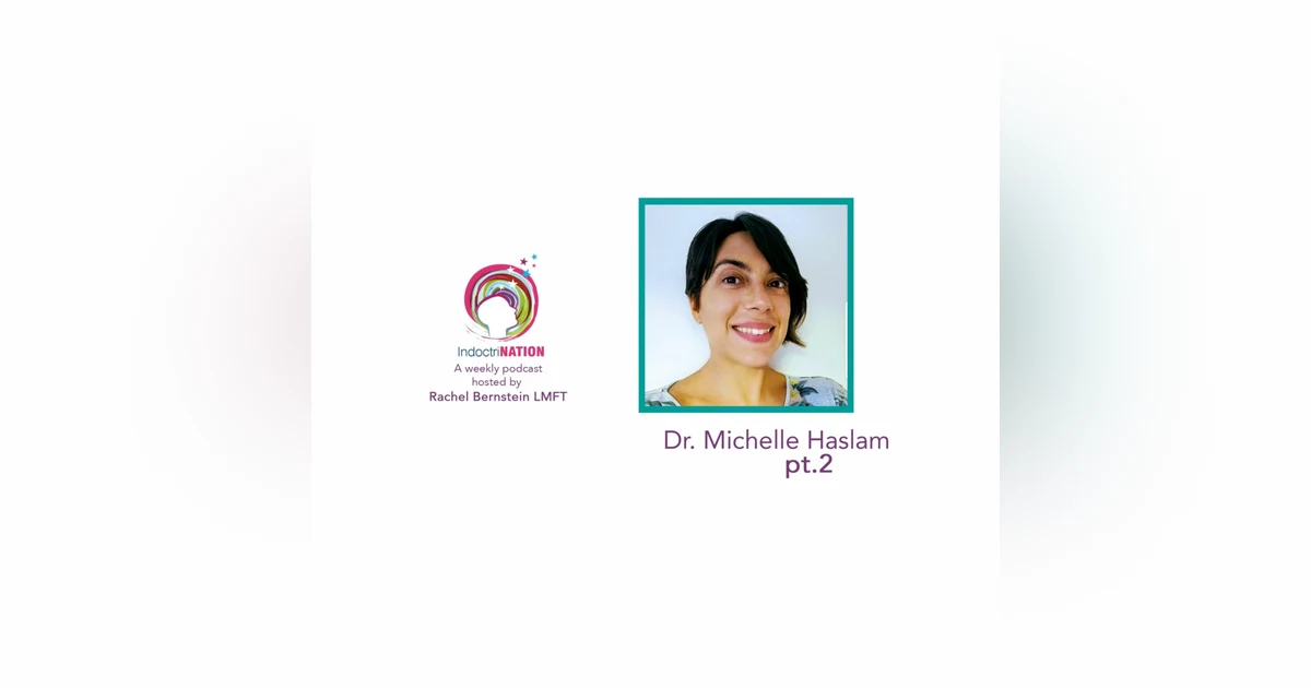 Denying my Dissociation w/ Dr. Michelle Haslam, ex-New Kadampa Tradition - S5E14pt2