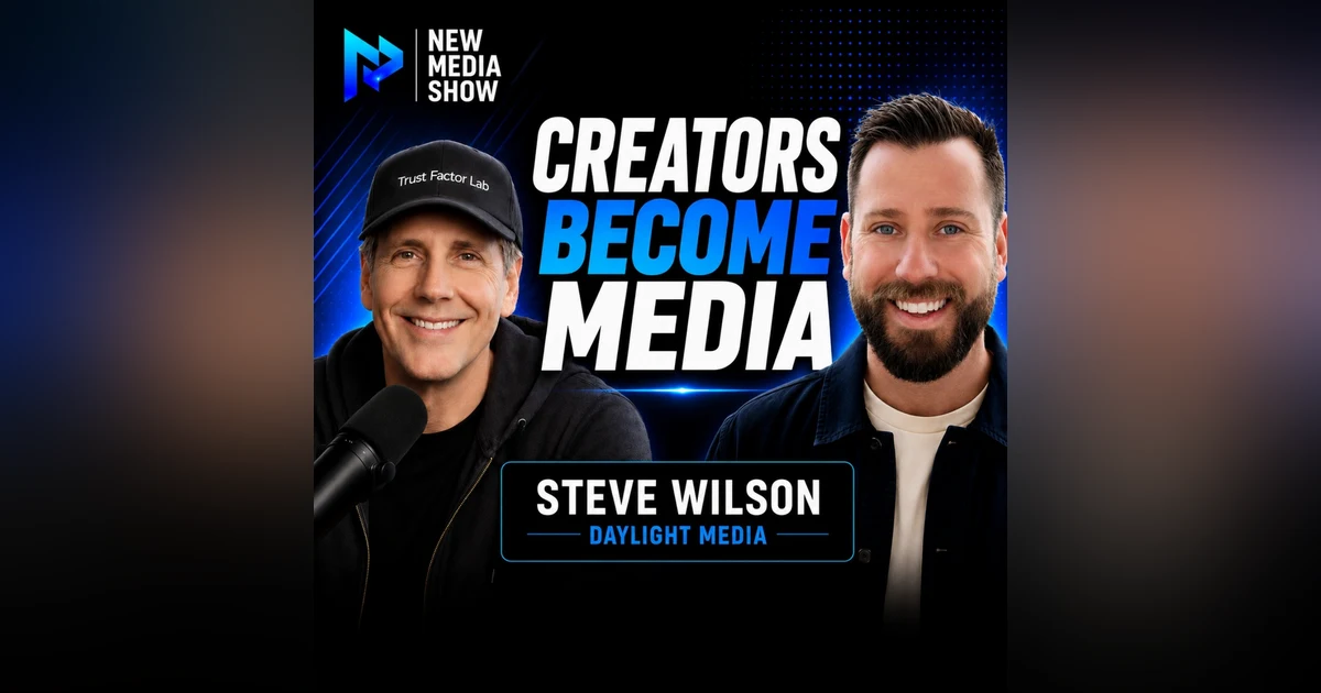 Creators Become Media | Steve Wilson, Daylight Media and QCODE #676