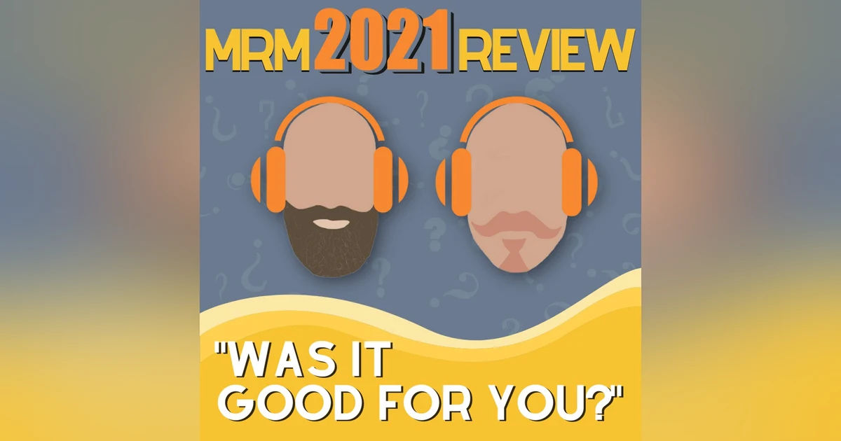 2021 In review - Was It Good For You?