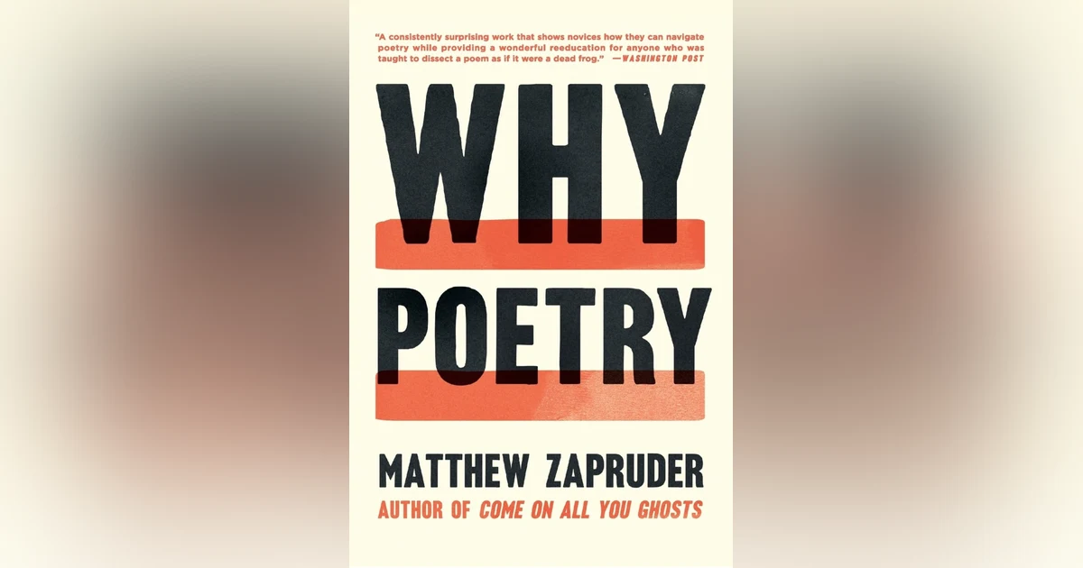 787 Why Poetry with Matthew Zapruder Encore