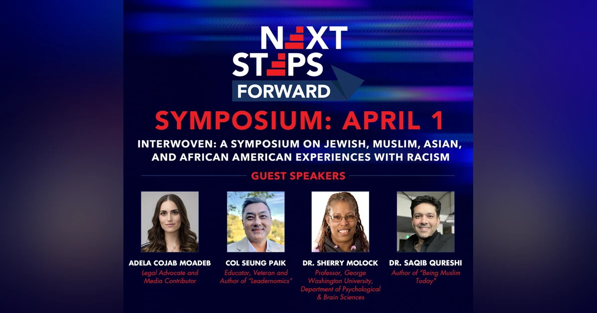 Next Steps Forward Symposium: America as a Cultural Mosaic