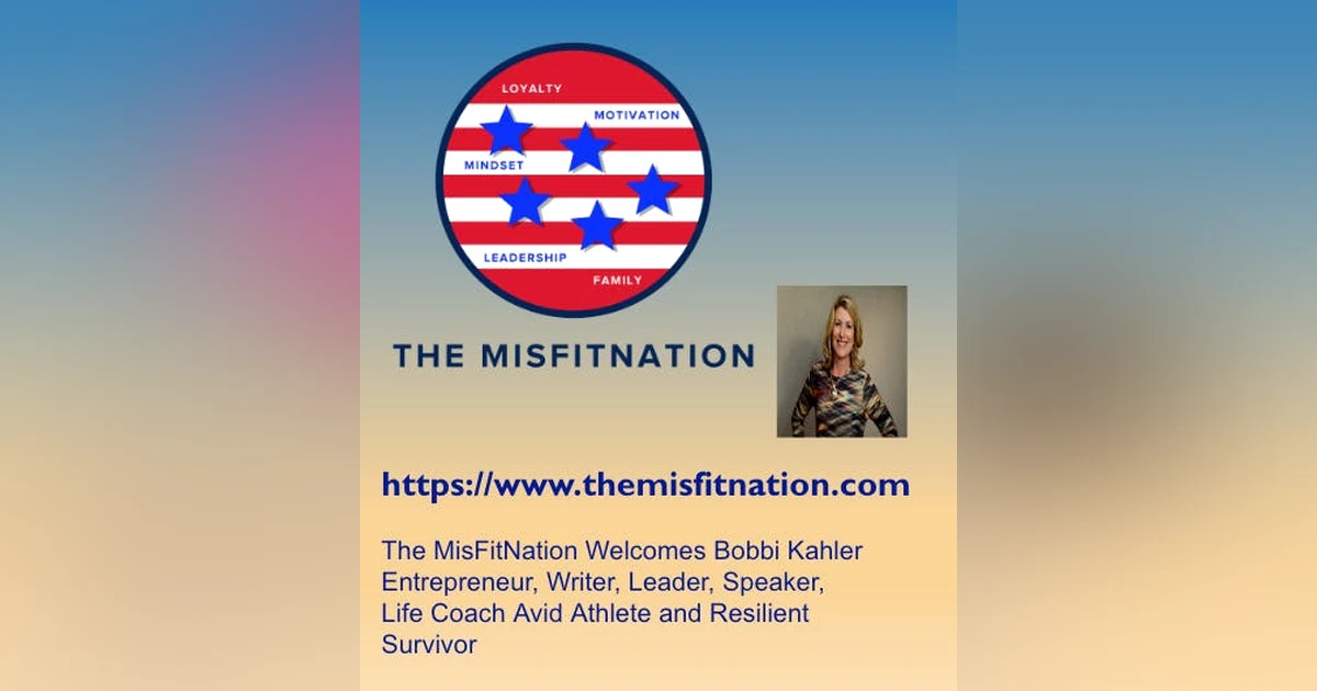 The MisFitNation Show welcomes Bobbi Kahler - Author, Podcast Host