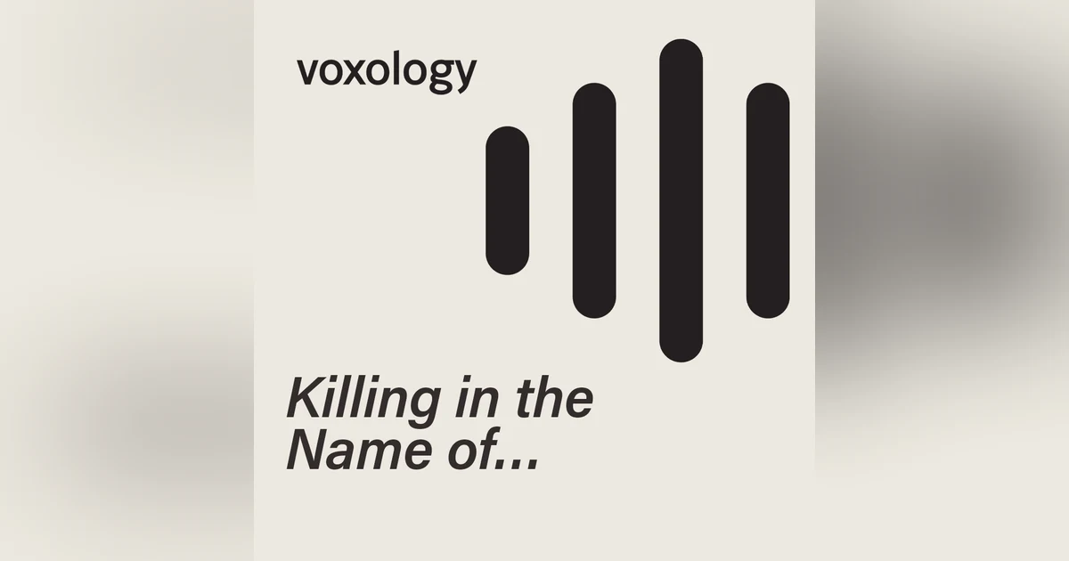 Killing in the Name of...