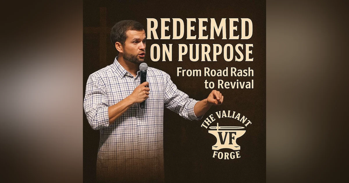 Redeemed on Purpose: From Road Rash to Revival with Robert Bass