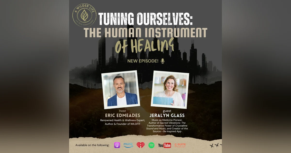 Episode 10: Tuning Ourselves: The Human Instrument of Healing