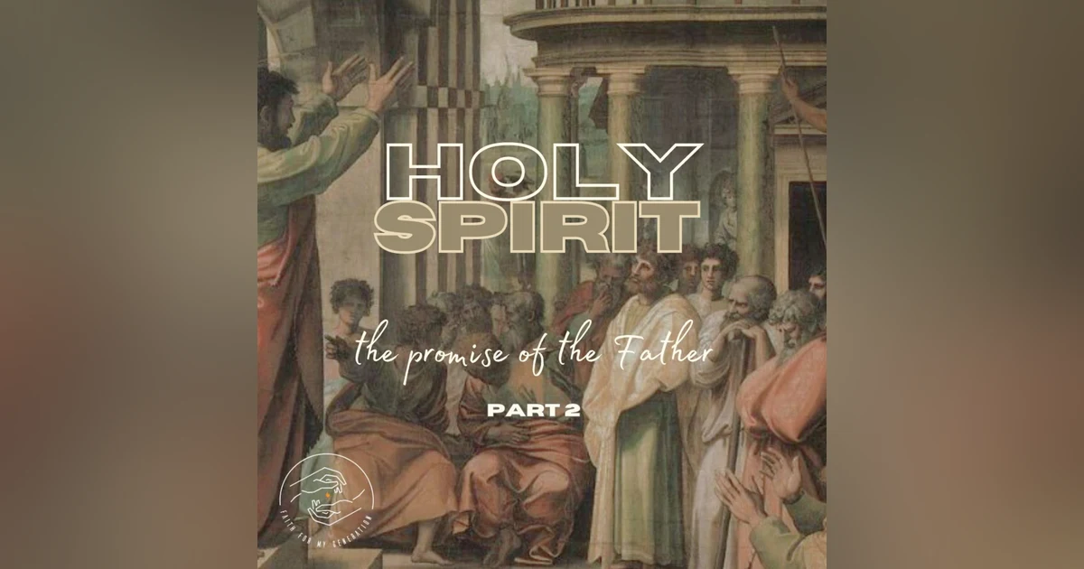 The Promise of the Father Part Two (Live Service)