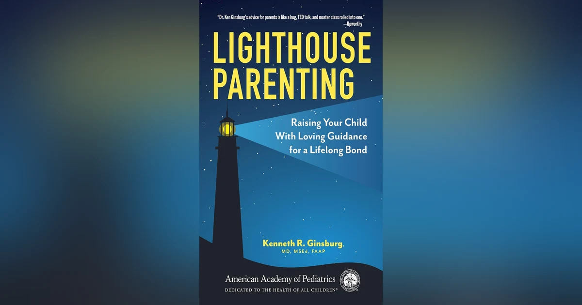 Ep: 1749 Kenneth Ginsburg MD - Lighthouse Parenting