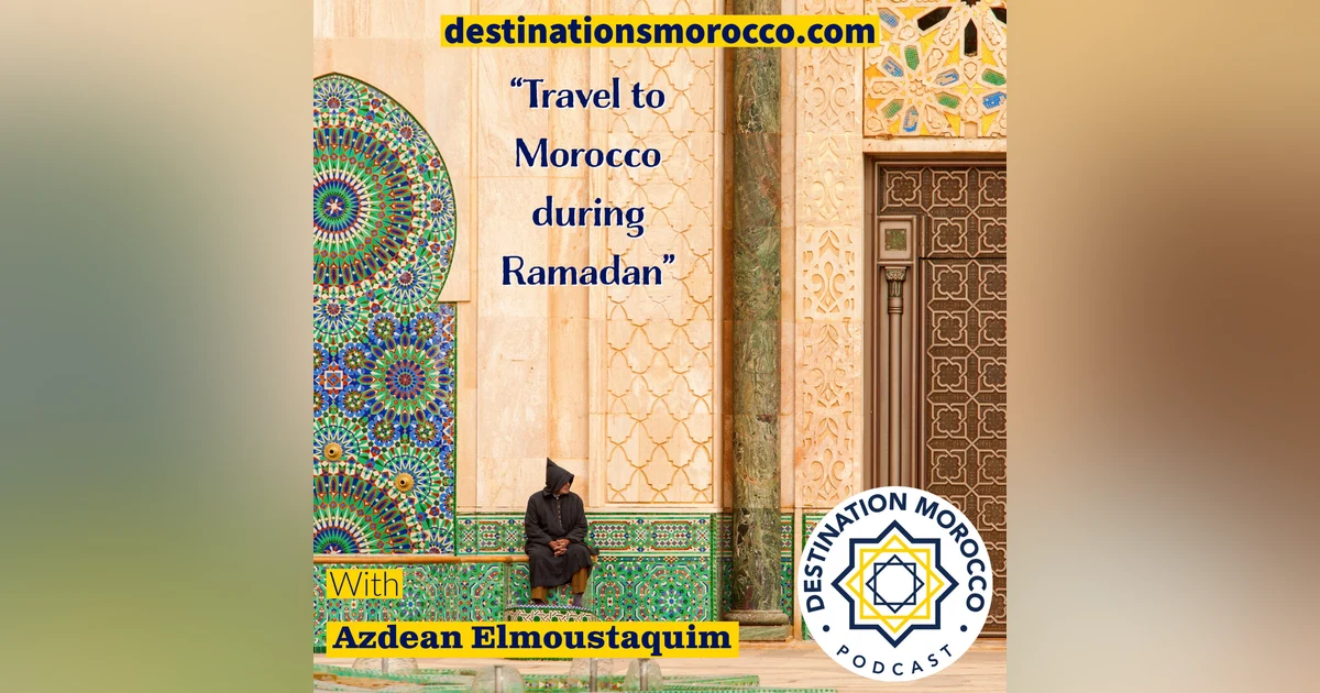 Travel to Morocco during Ramadan