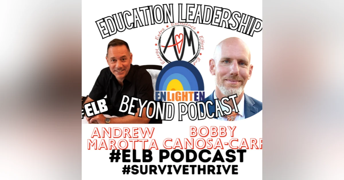 #ELB Podcast with Bobby Canosa-Carr