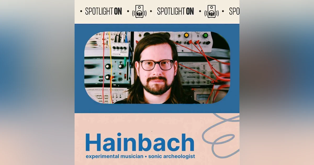 Hainbach: crafting soundscapes from forgotten relics