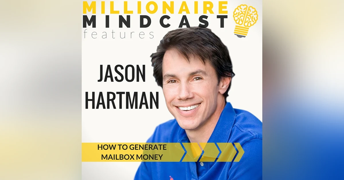 024: How to Generate Mailbox Money | Jason Hartman