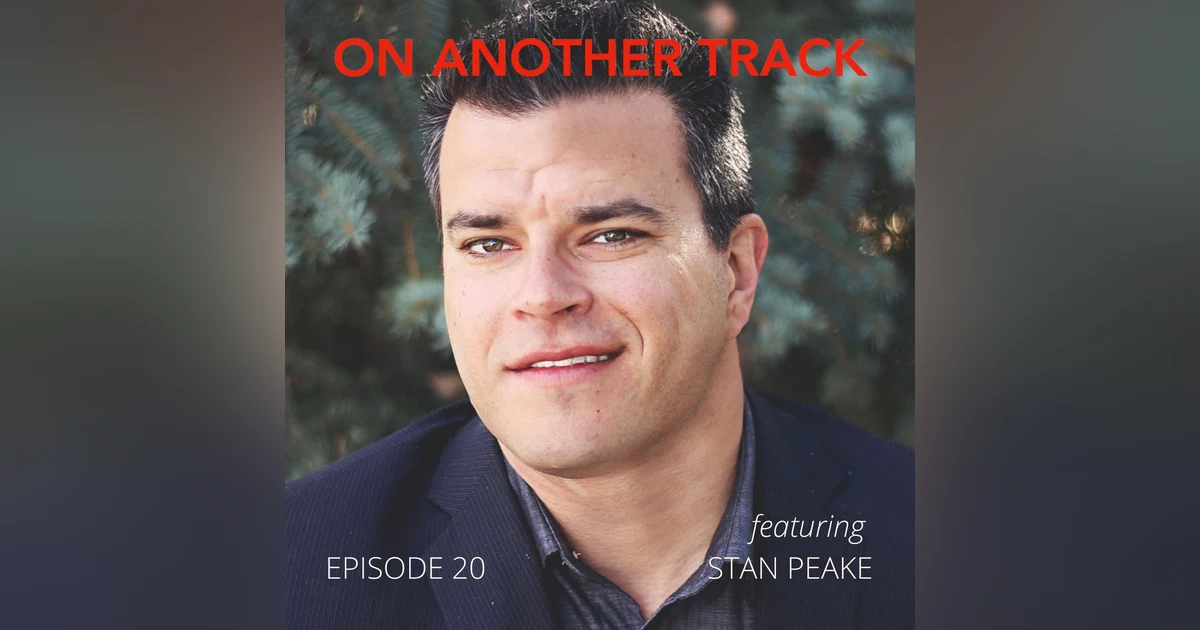 Stan Peake - How do you help brilliant leaders build a better world? Stan will guide you!